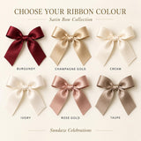 A collection of six satin bows arranged in two rows, labelled with the text CHOOSE YOUR RIBBON COLOUR, Satin Bow Collection, and Sundaze Celebrations. The colours are burgundy, champagne gold, cream, ivory, rose gold, and taupe.